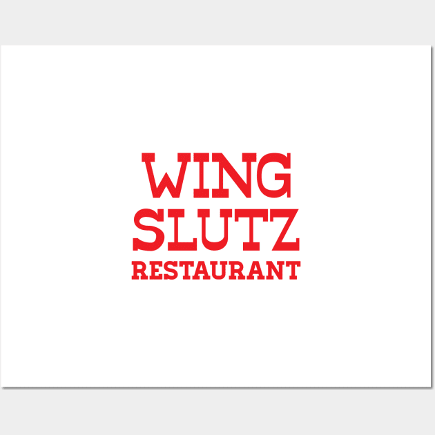 Wing Slutz Restaurant  |  Brooklyn 99 Wall Art by cats_foods_tvshows